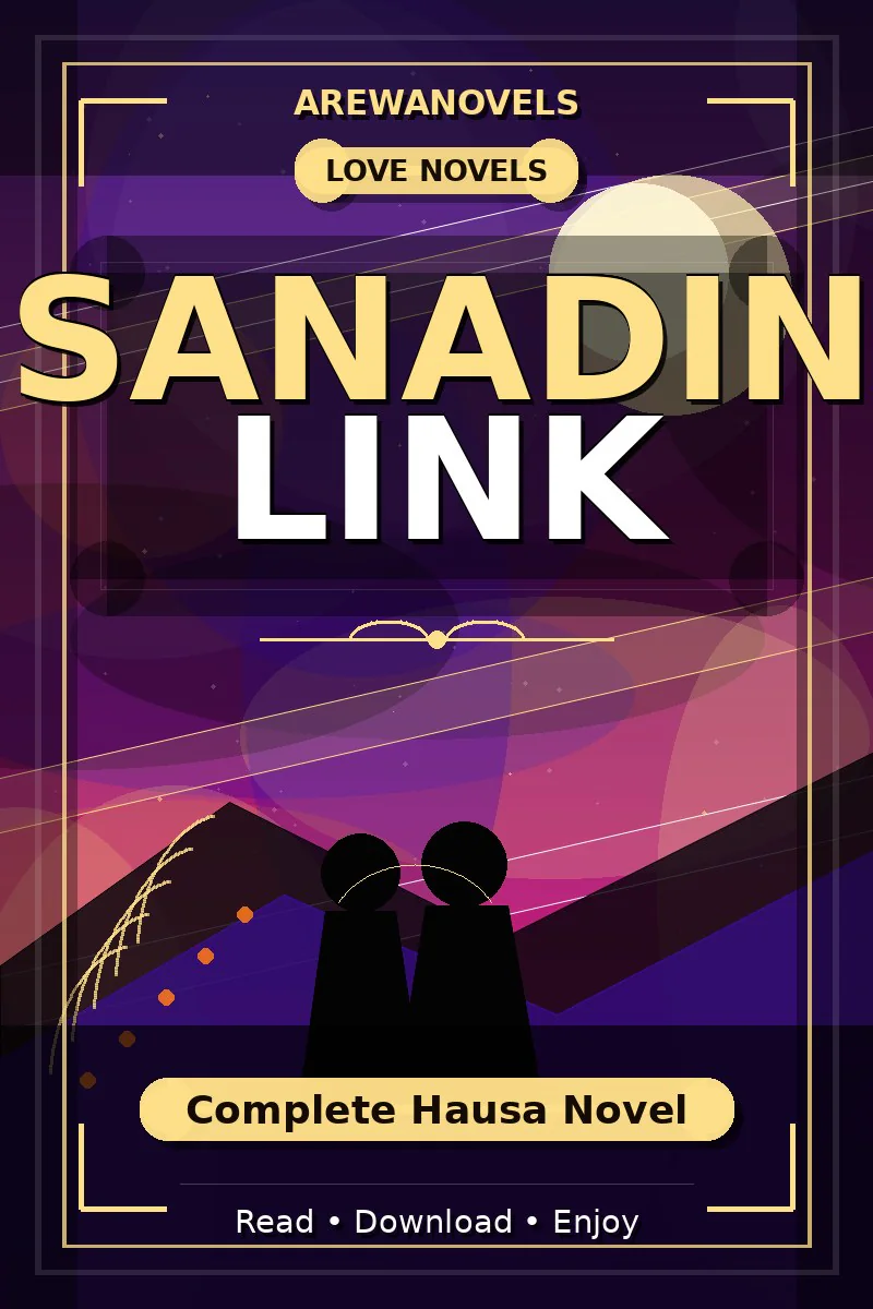 Sanadin Link Complete Hausa Novel