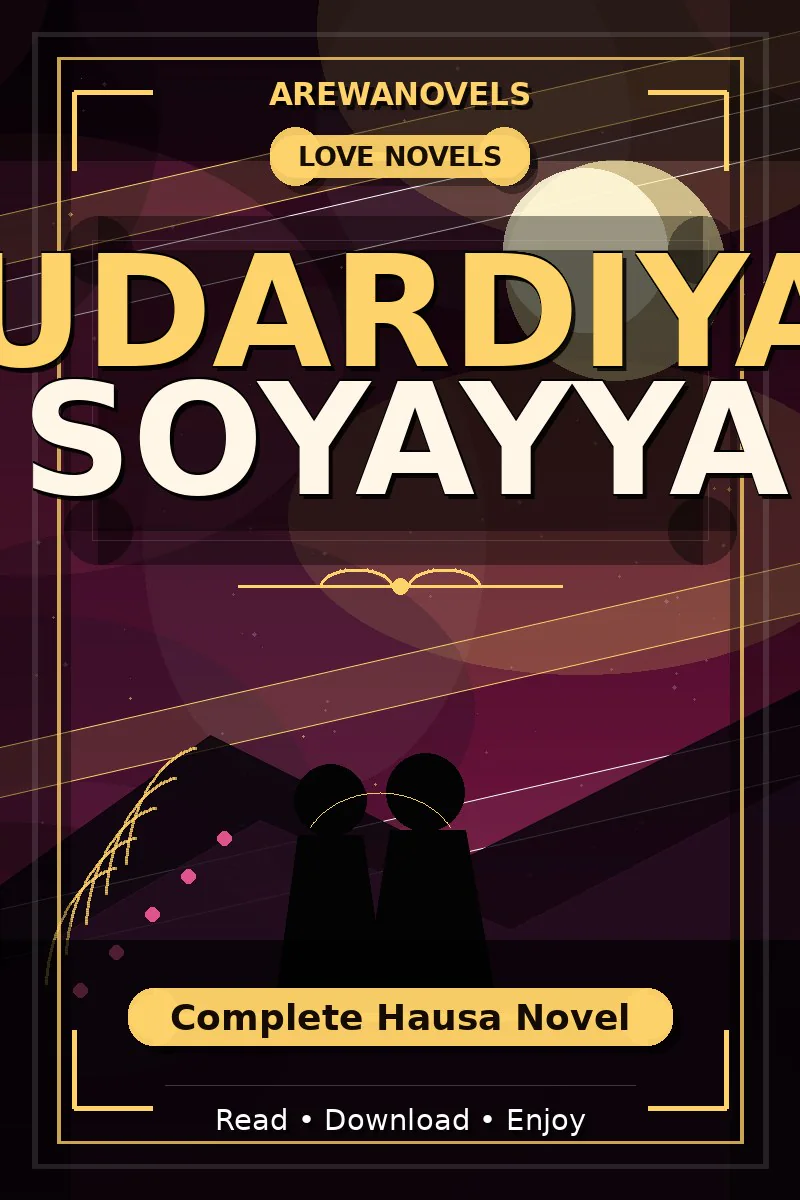 Budardiyar Soyayya Complete Hausa Novel