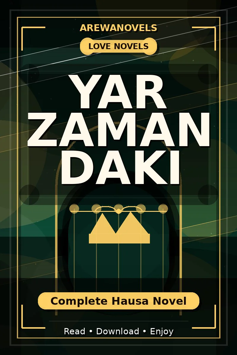 Yar Zaman Daki Complete Hausa Novel