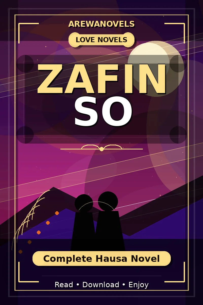 Zafin So Complete Hausa Novel