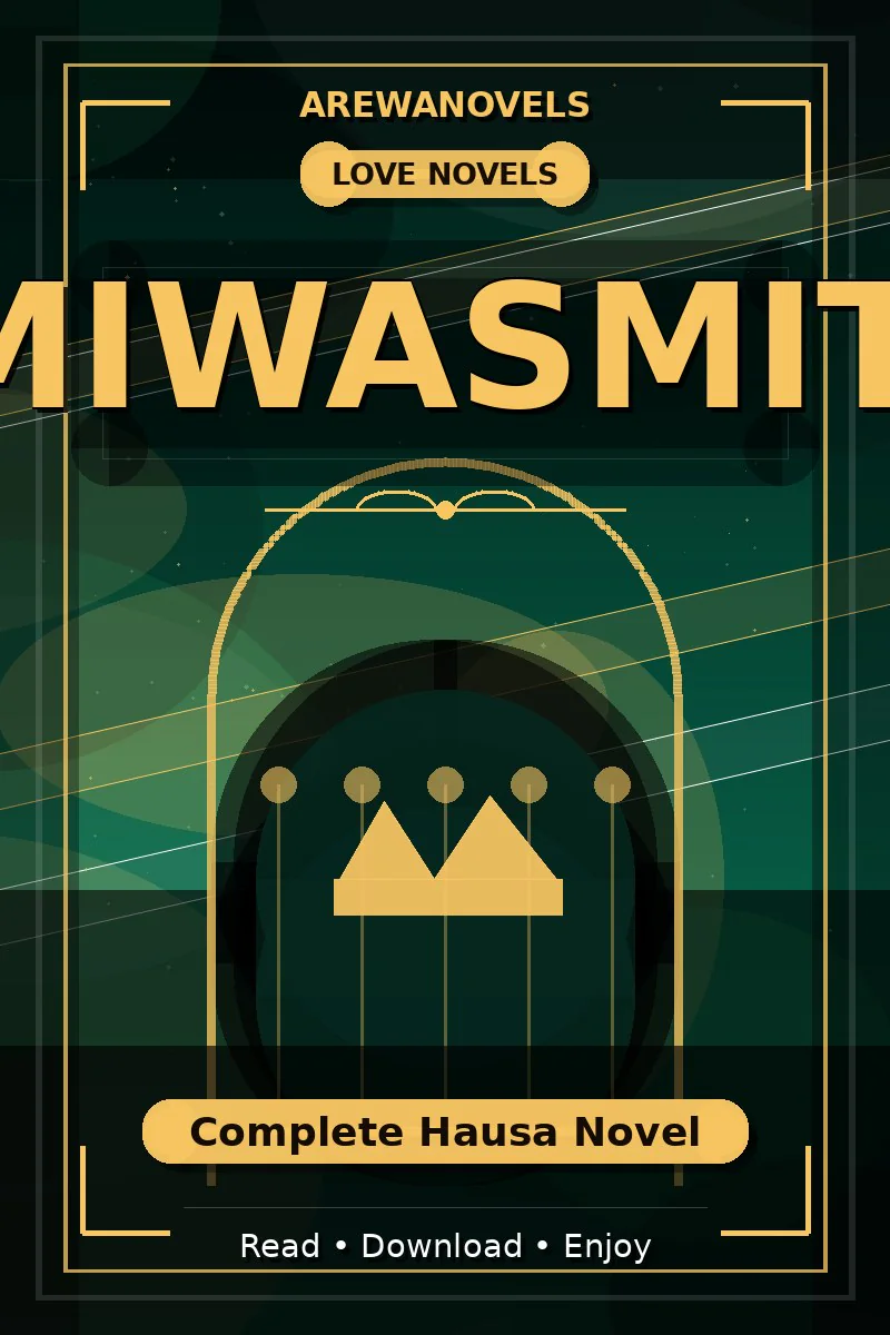 Miwasmiti Complete Hausa Novel