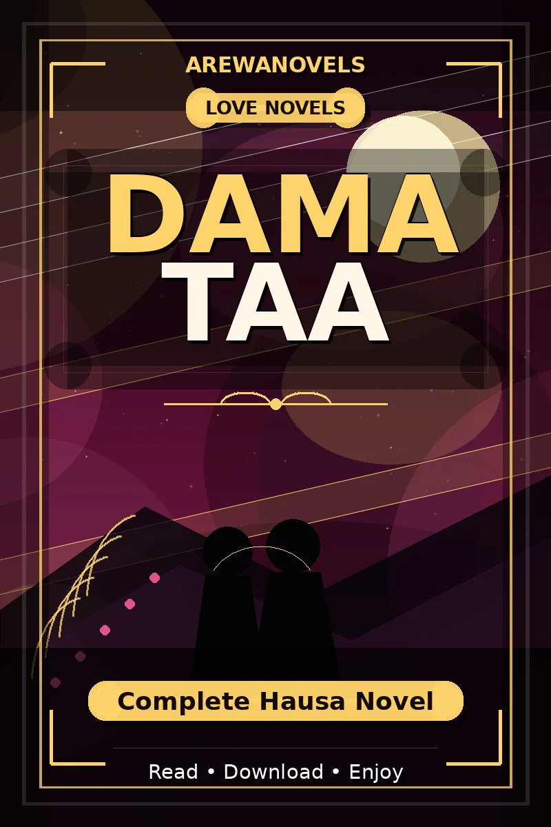 Dama Taa Complete Hausa Novel