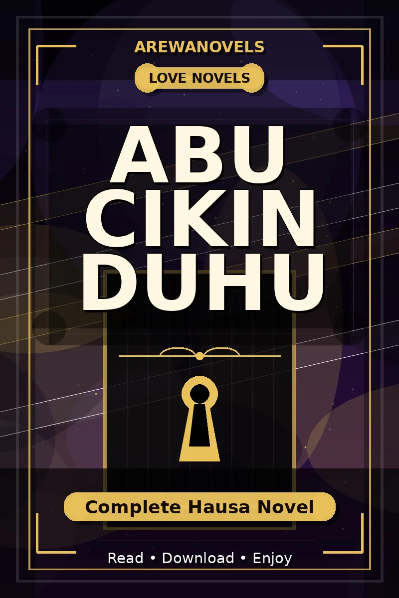 Abu Cikin Duhu Complete Hausa Novel