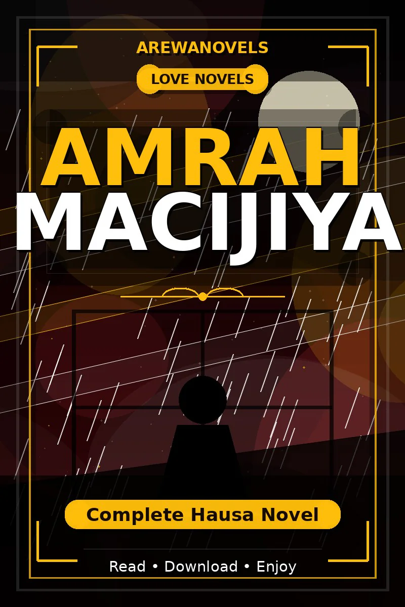 Amrah Macijiya Complete Hausa Novel