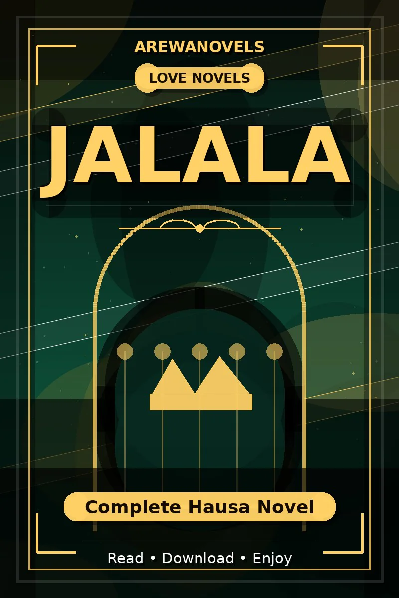 Jalala Complete Hausa Novel