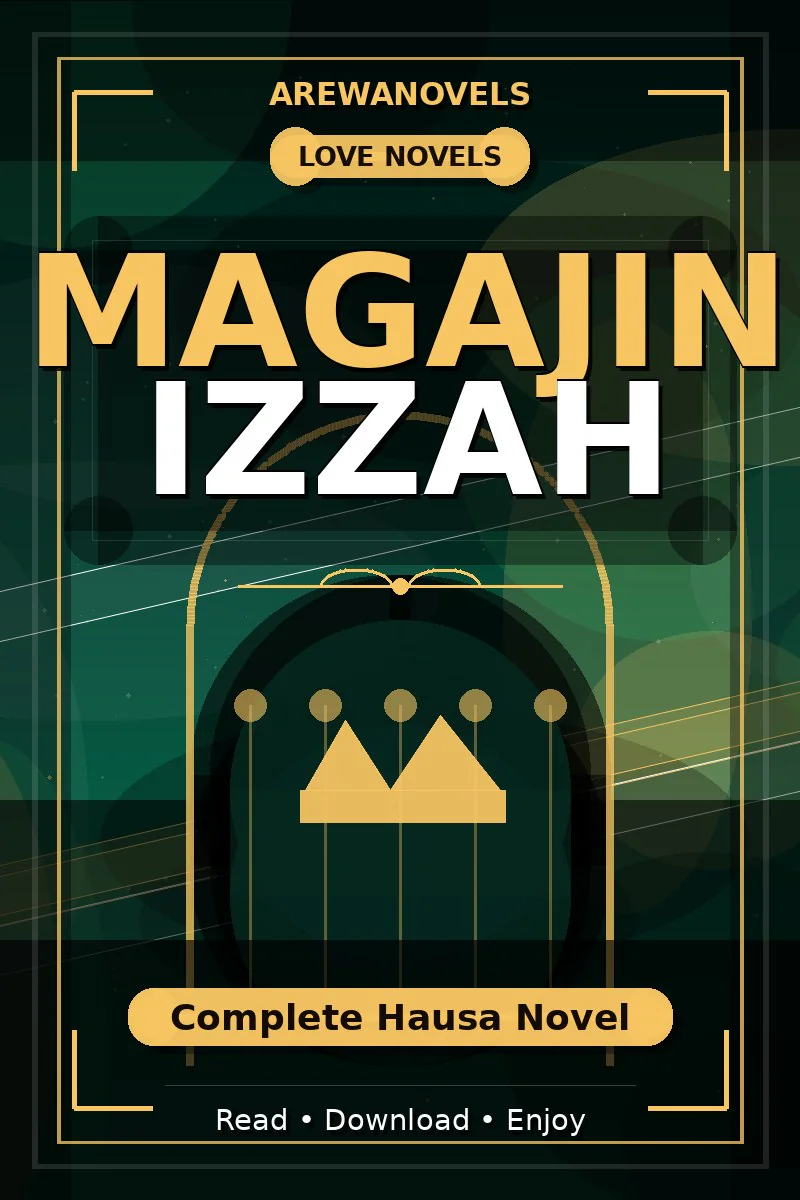 Magajin Izzah Complete Hausa Novel
