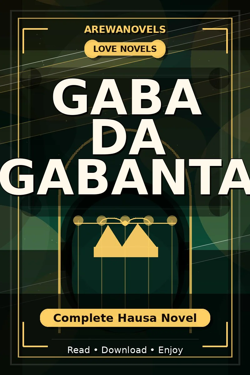 Gaba Da Gabanta Complete Hausa Novel
