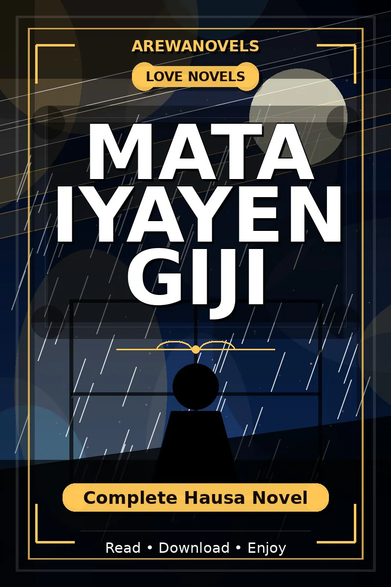 Mata Iyayen Giji Complete Hausa Novel