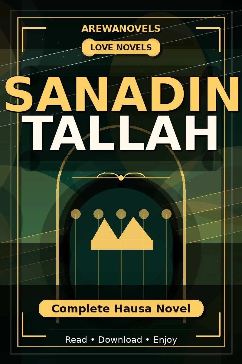 Sanadin Tallah Complete Hausa Novel