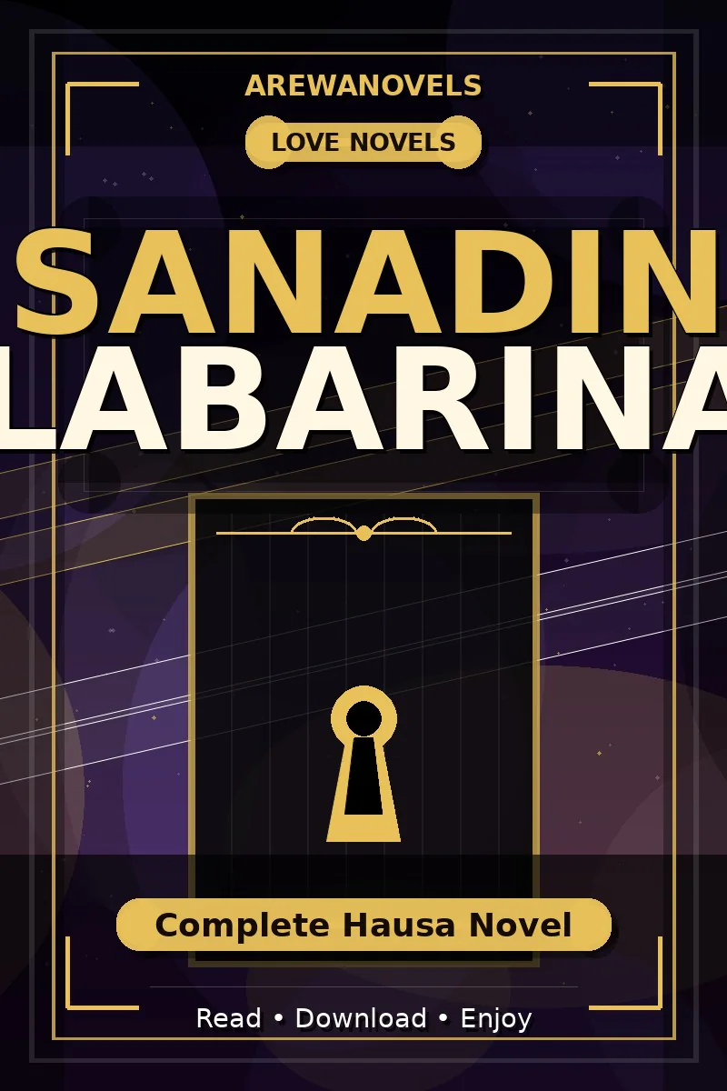 Sanadin Labarina Complete Hausa Novel
