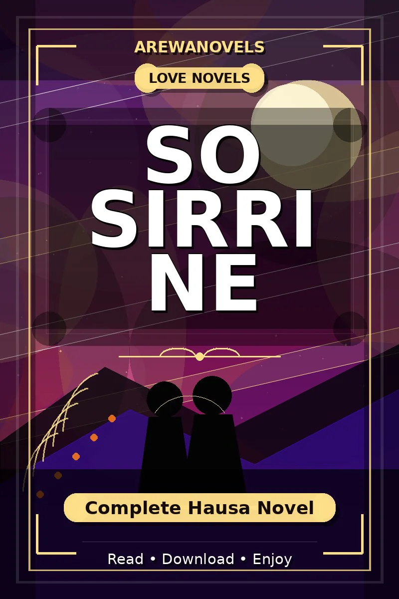So Sirri Ne Complete Hausa Novel
