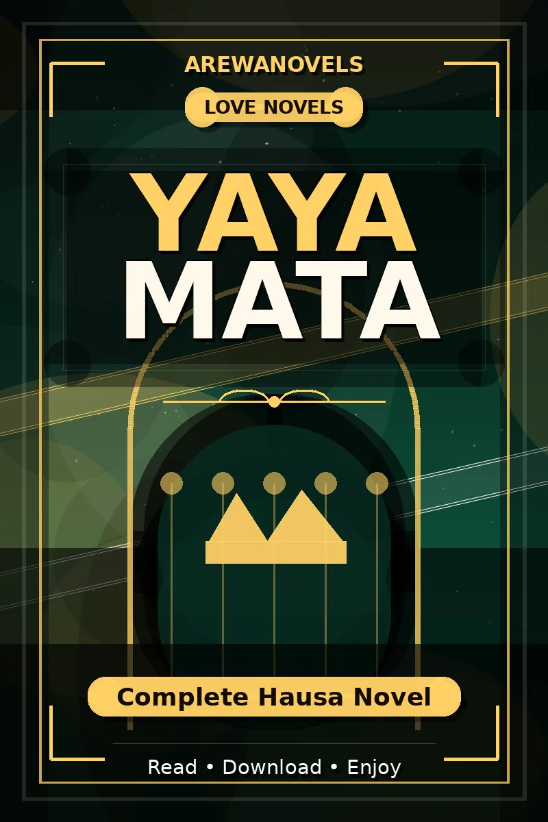 Yaya Mata Complete Hausa Novel