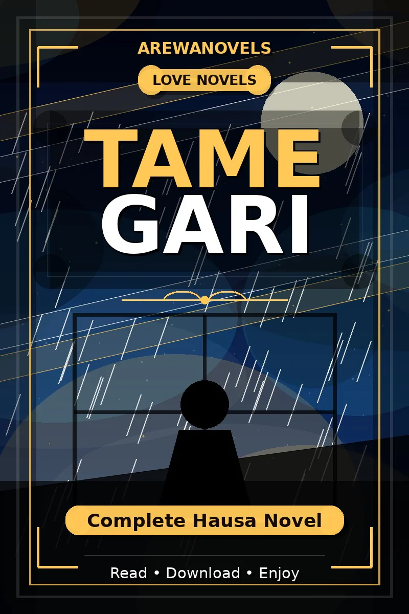 Tame Gari Complete Hausa Novel