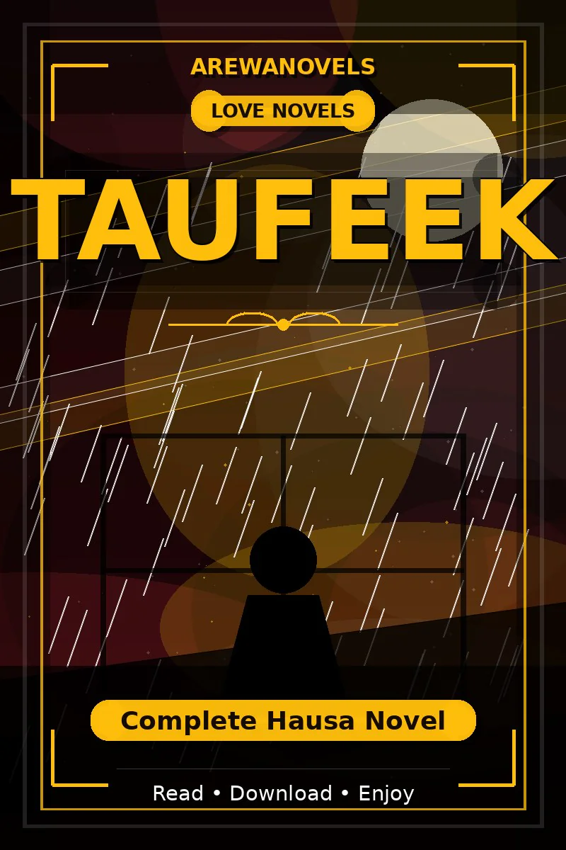 Taufeek Complete Hausa Novel