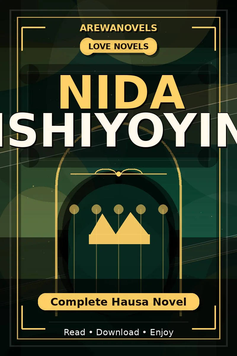 Nida Kishiyoyina Complete Hausa Novel
