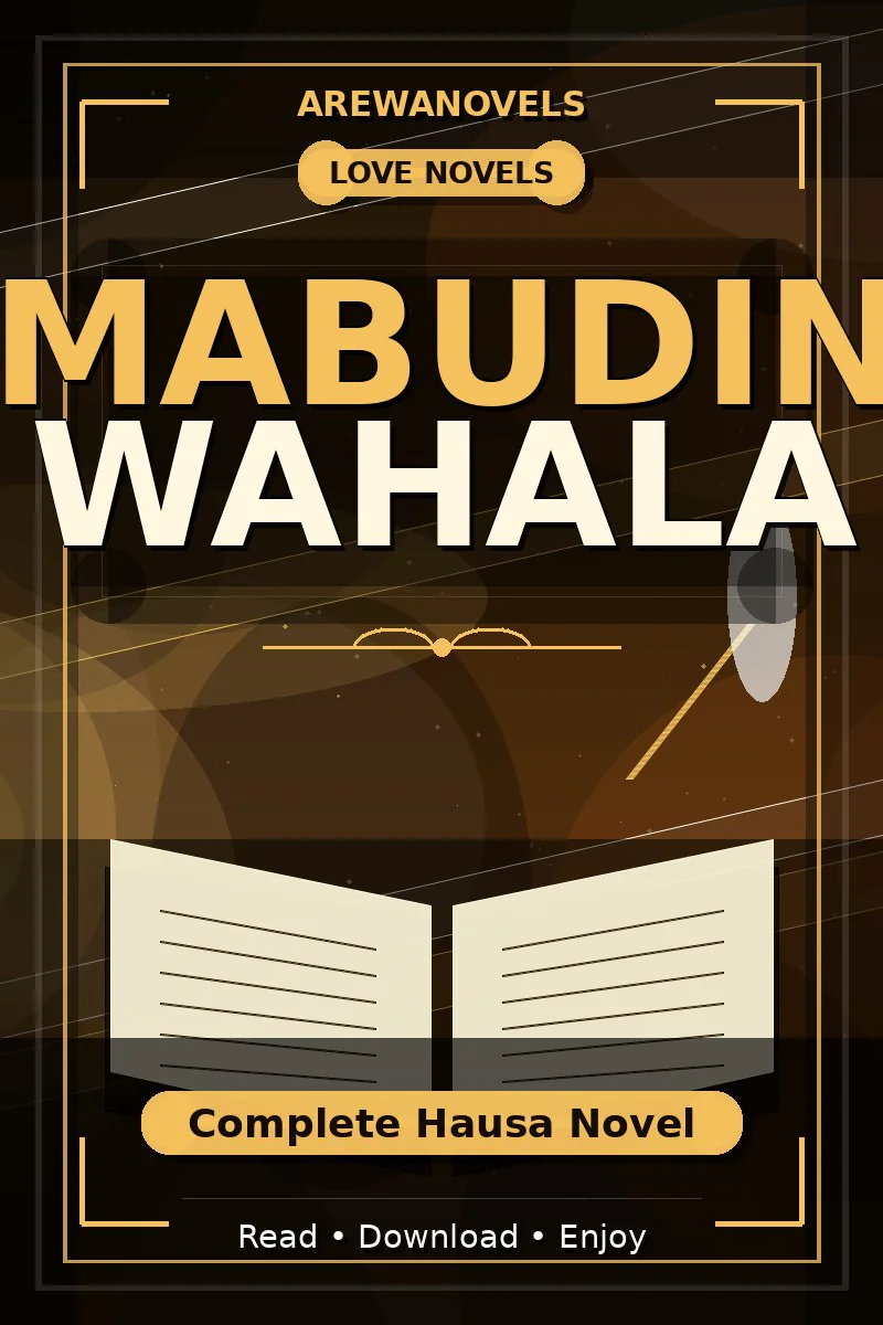Mabudin Wahala Complete Hausa Novel