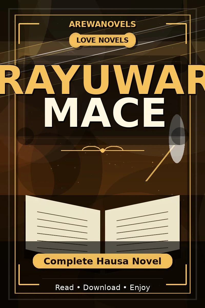 Rayuwar Mace Complete Hausa Novel