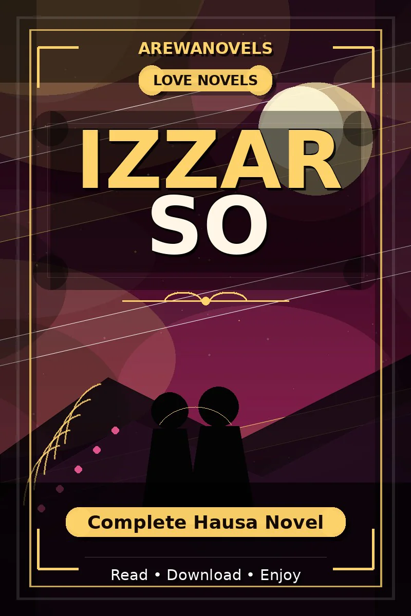 Izzar So Complete Hausa Novel