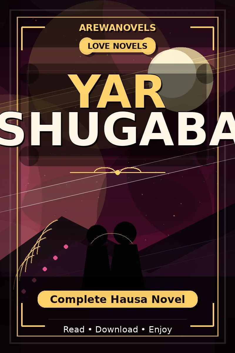 Yar Shugaba Complete Hausa Novel