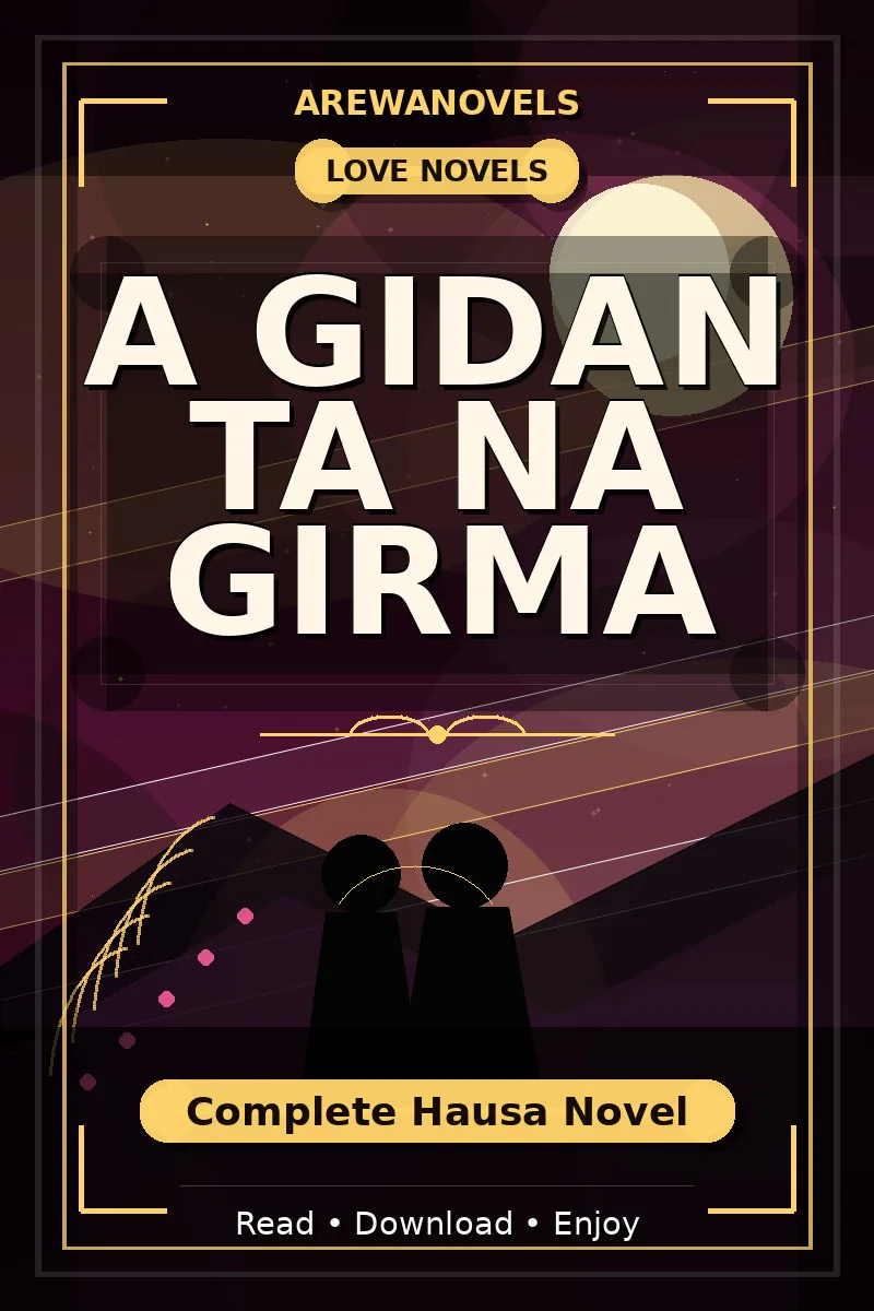 A Gidan Ta Na Girma Complete Hausa Novel
