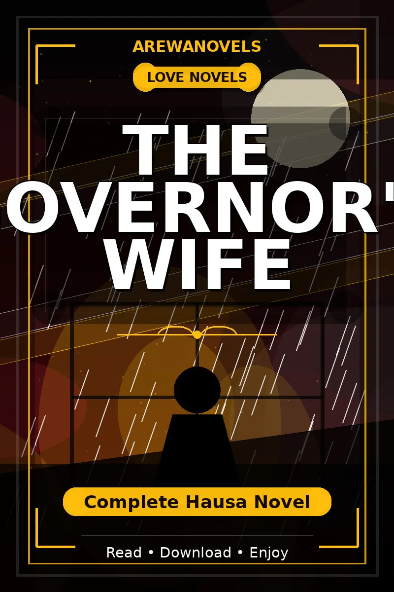 The Governor's Wife Complete Hausa Novel