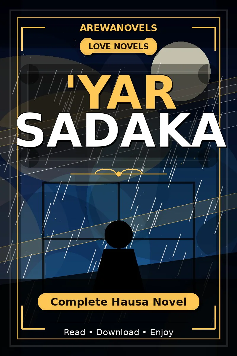 'Yar Sadaka Complete Hausa Novel