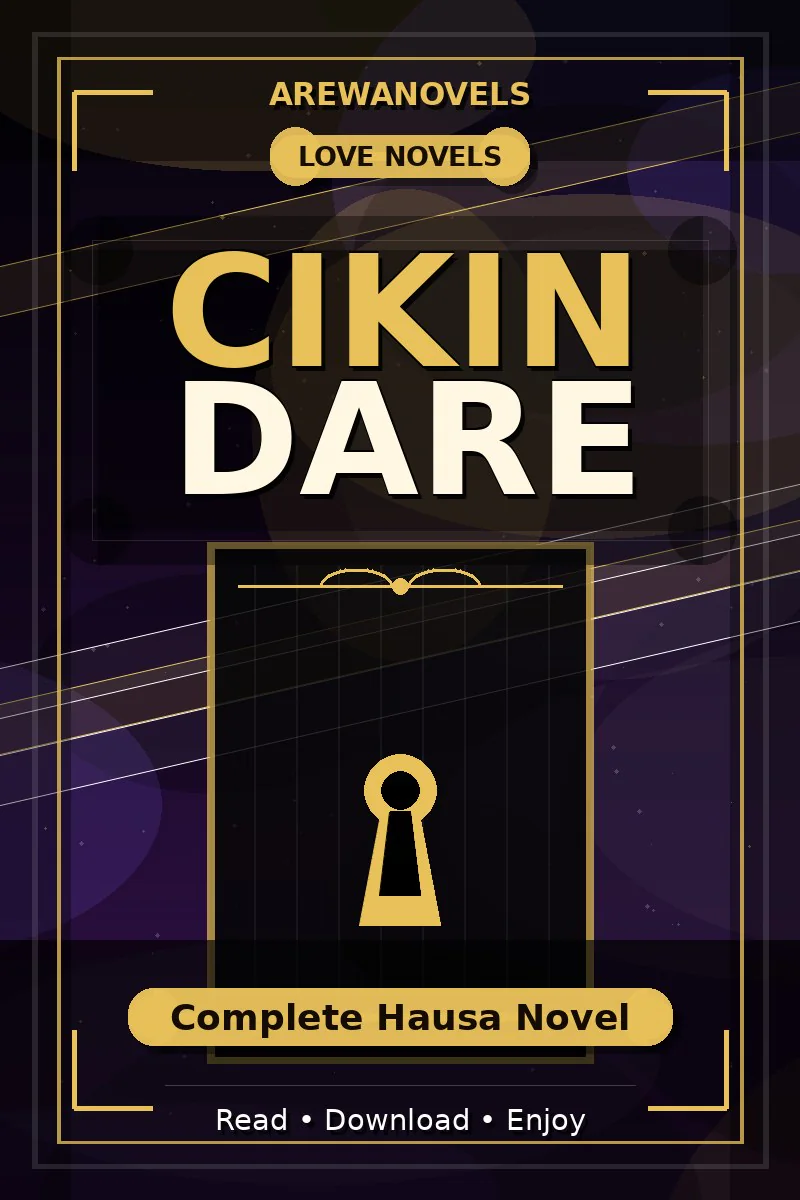 Cikin Dare Complete Hausa Novel