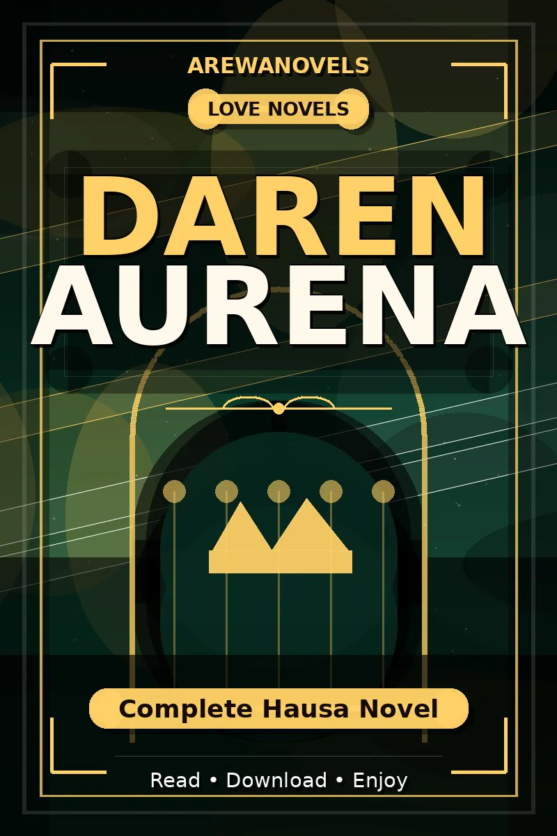 Daren Aurena Complete Hausa Novel