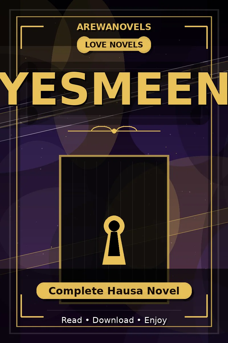 Yesmeen Complete Hausa Novel