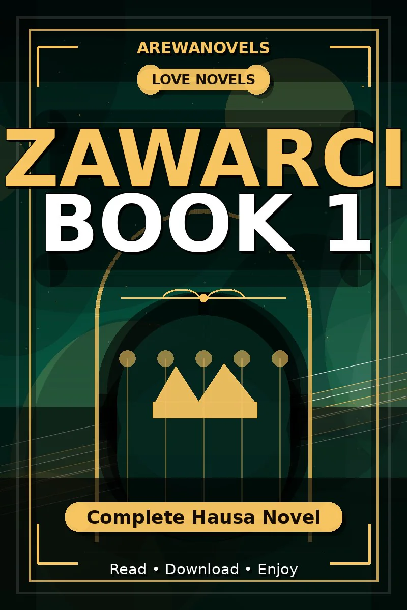 Zawarci Book 1 Complete Hausa Novel