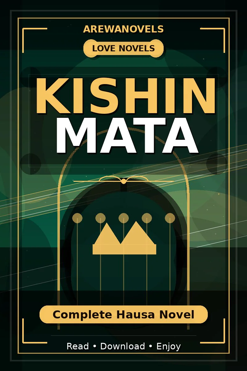 Kishin Mata Complete Hausa Novel