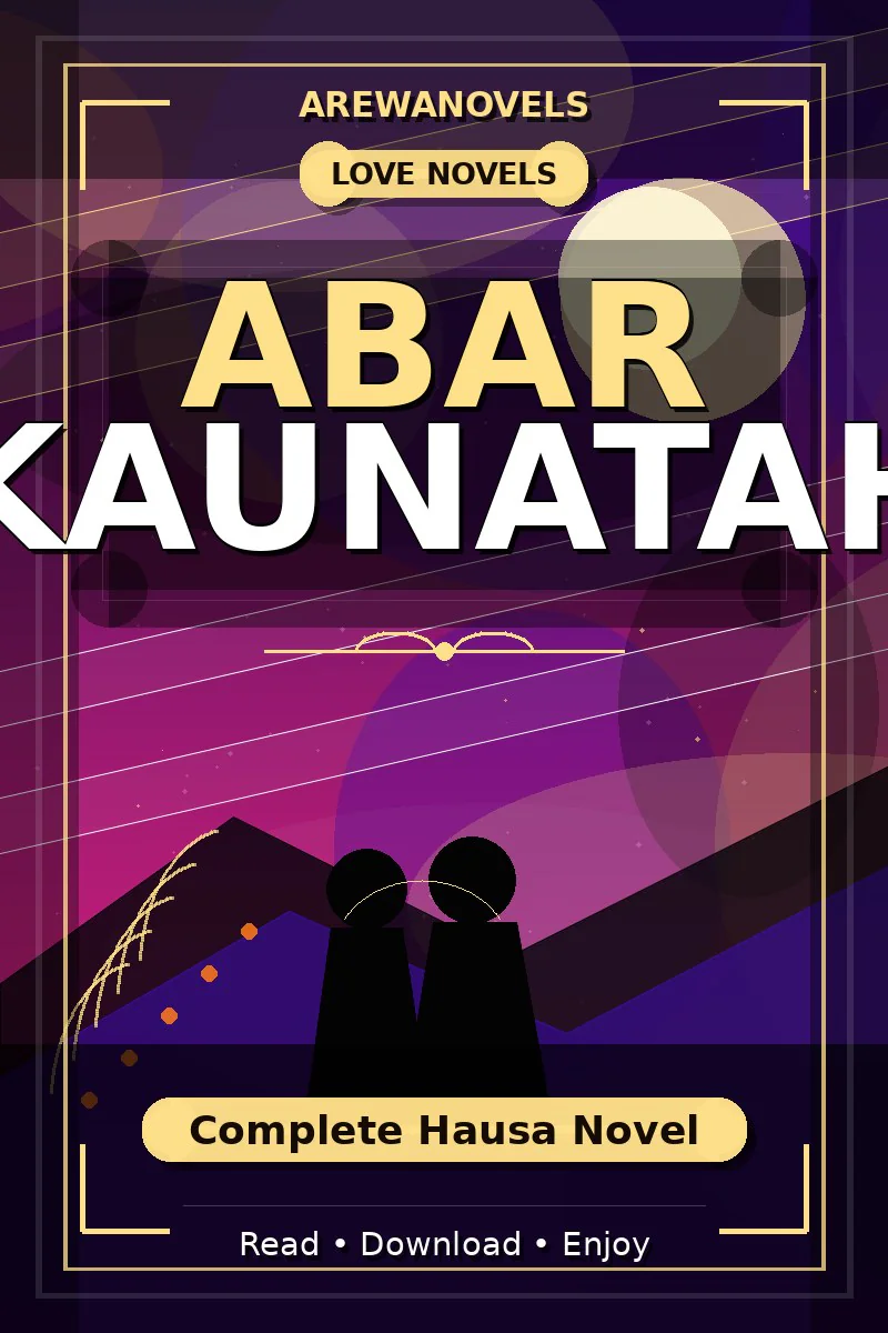 Abar Kaunatah Complete Hausa Novel