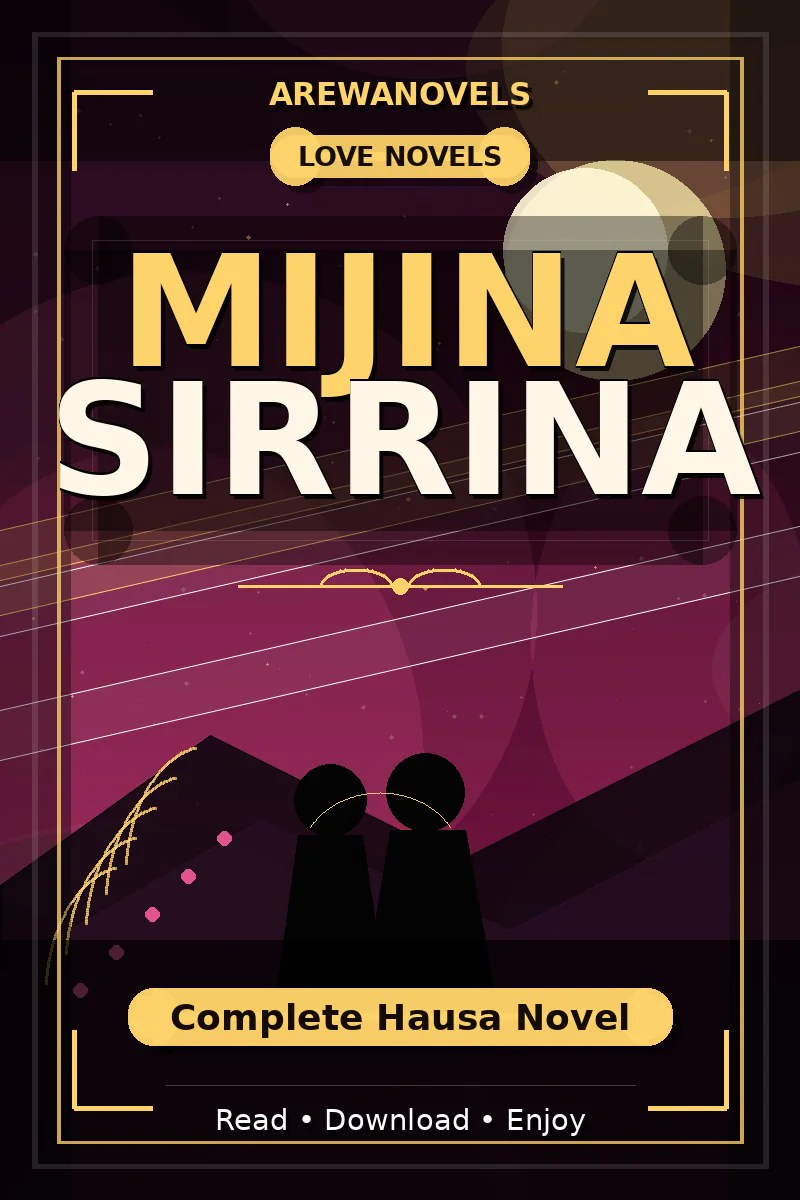 Mijina Sirrina Complete Hausa Novel