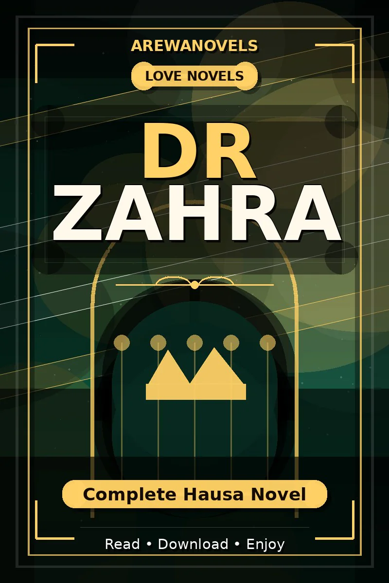 Dr Zahra Complete Hausa Novel