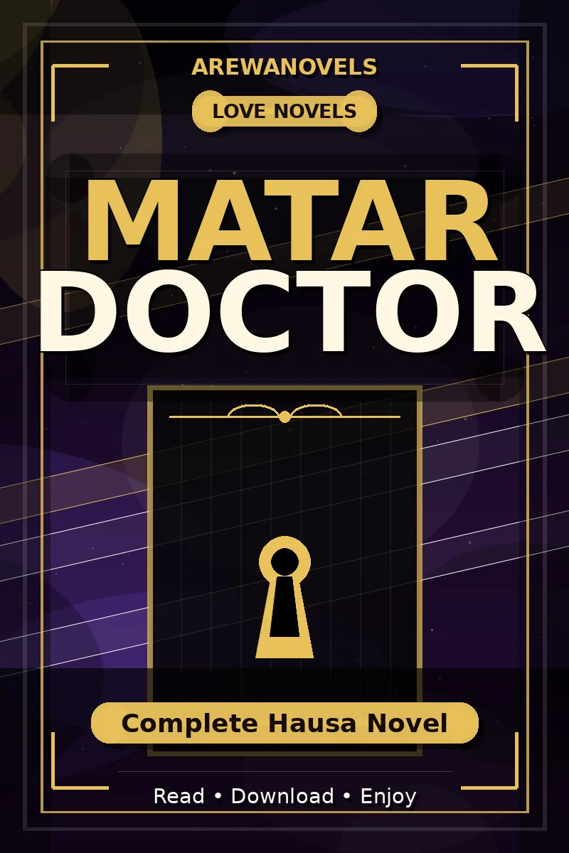 Matar Doctor Complete Hausa Novel