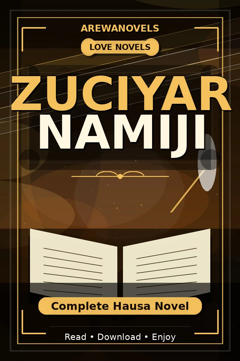 Zuciyar Namiji Complete Hausa Novel