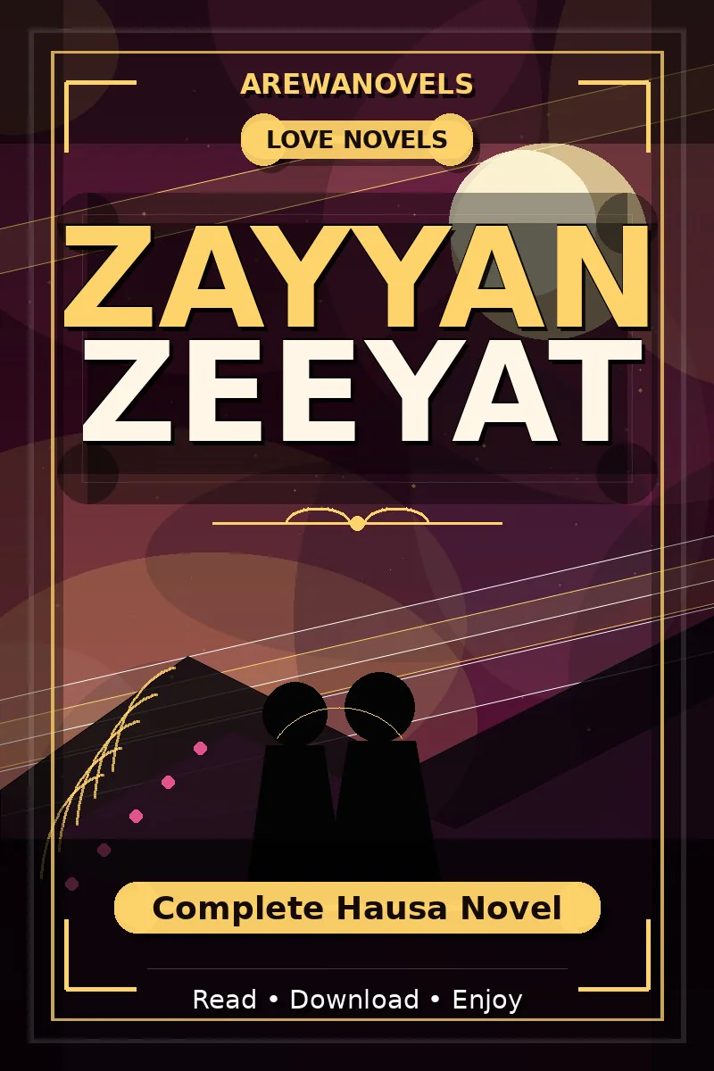 Zayyan Zeeyat Complete Hausa Novel