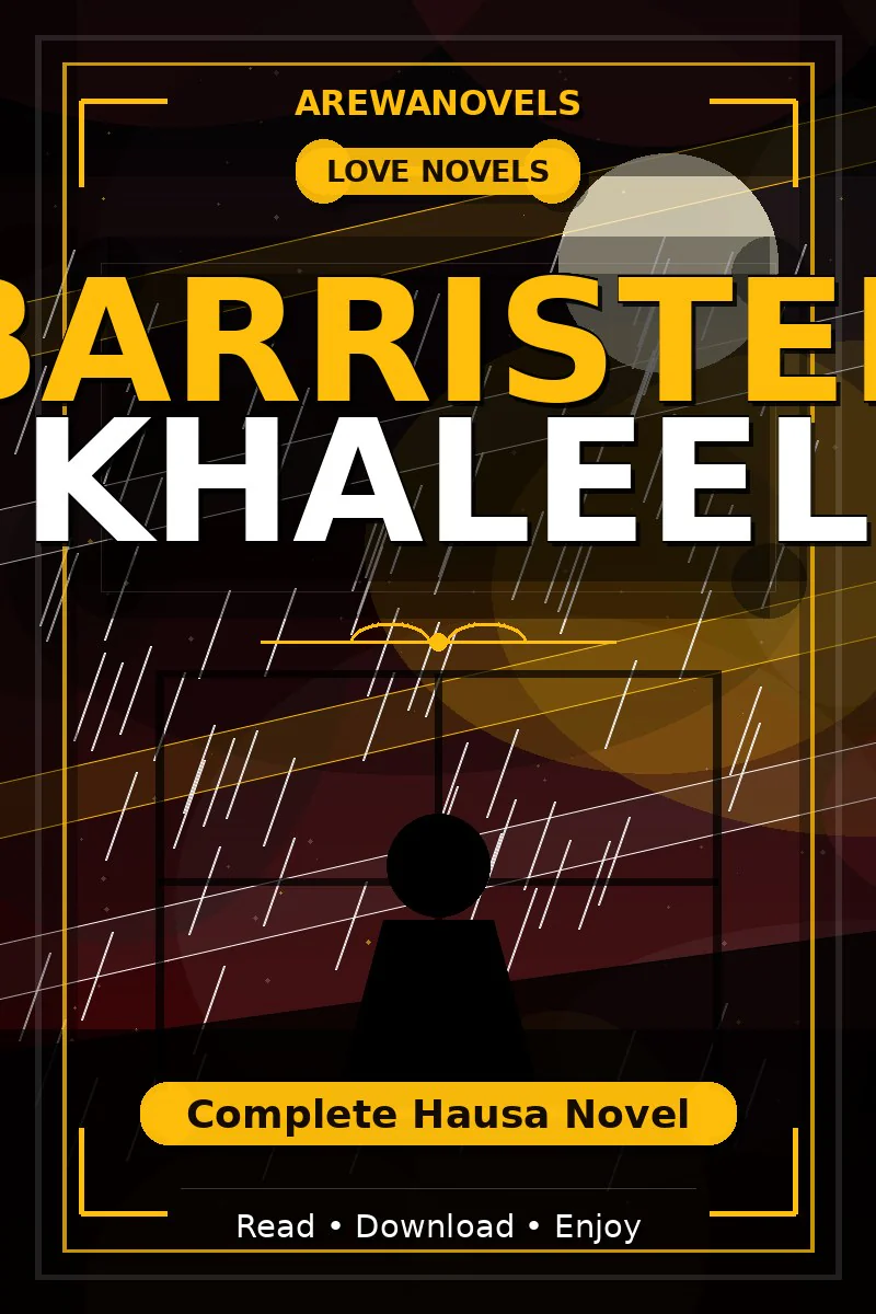 Barrister Khaleel Complete Hausa Novel