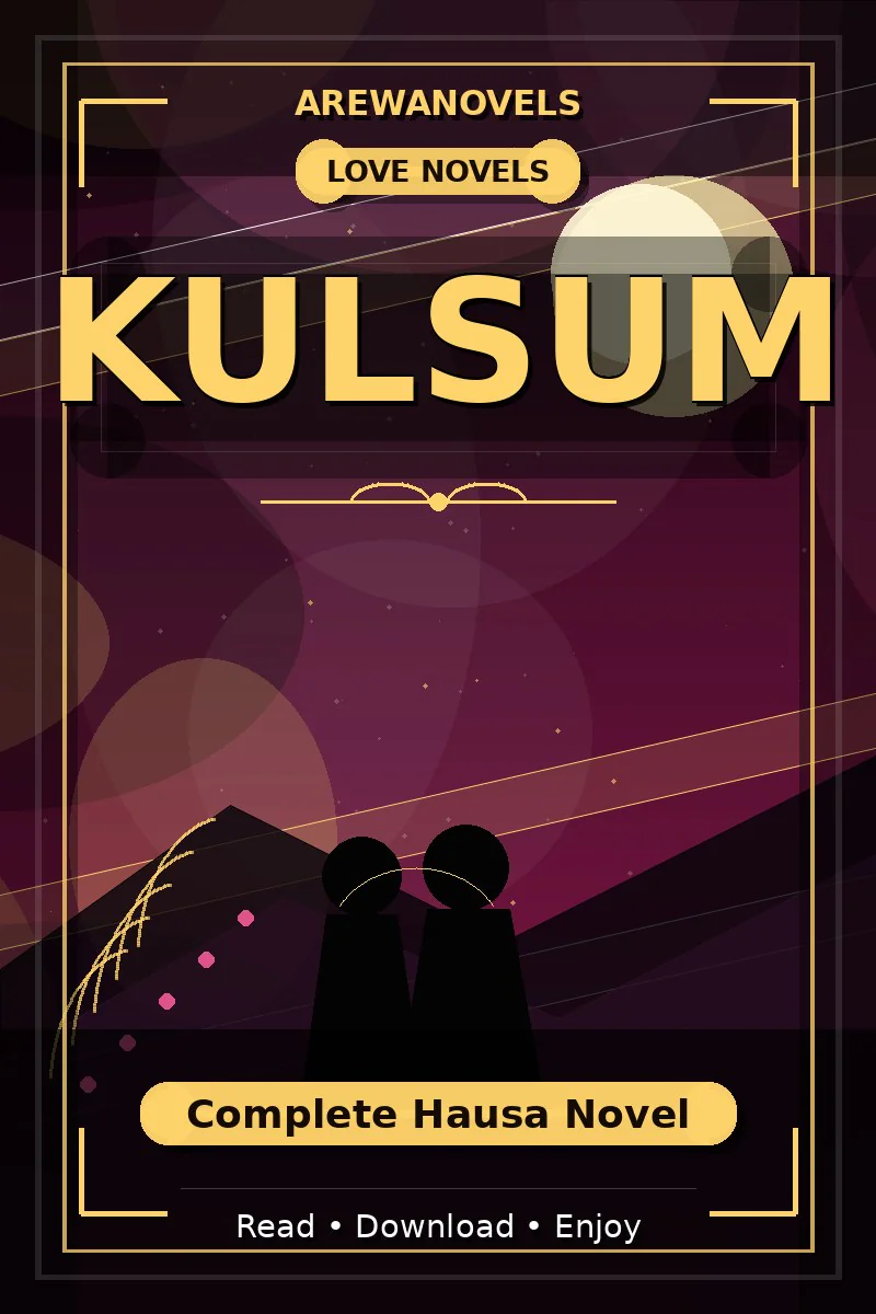 Kulsum Complete Hausa Novel