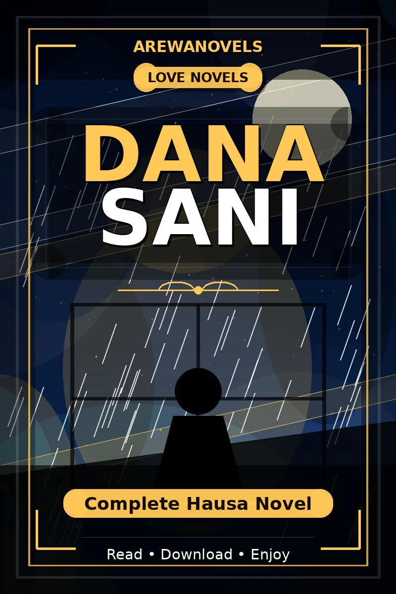 Dana Sani Complete Hausa Novel