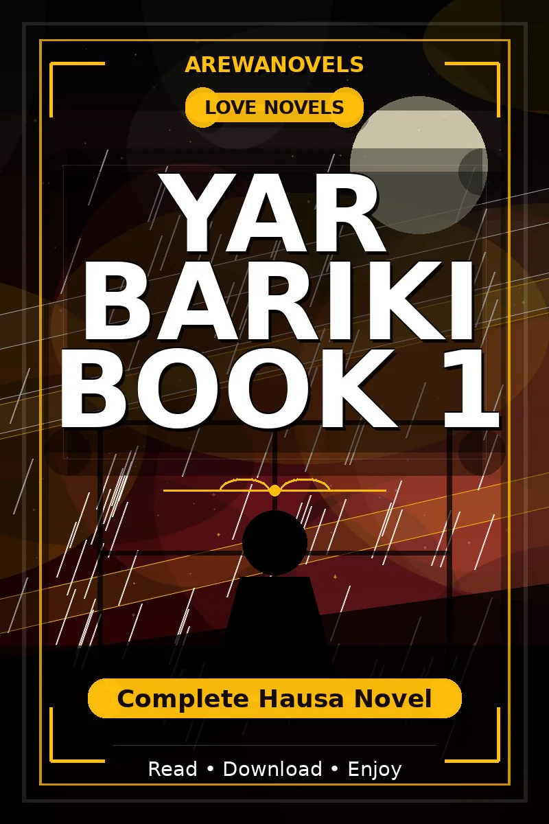 Yar Bariki Book 1 Complete Hausa Novel