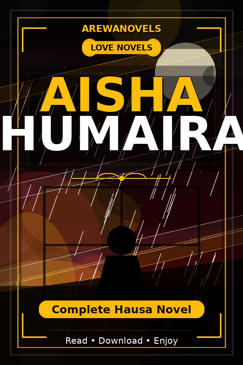 Aisha Humaira Complete Hausa Novel