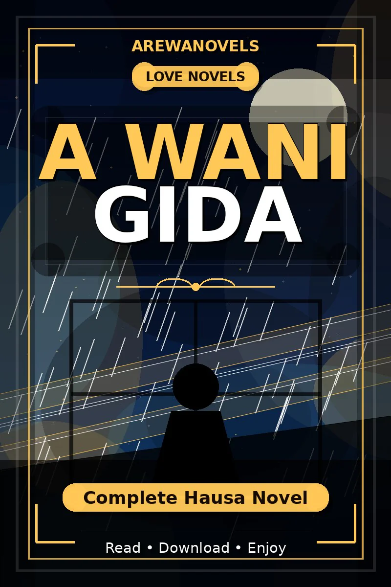 A Wani Gida Complete Hausa Novel