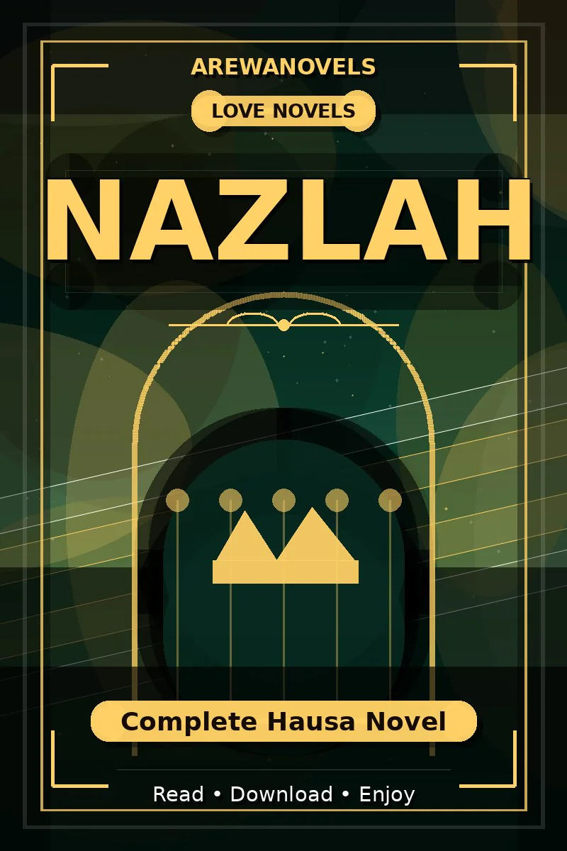 Nazlah Complete Hausa Novel