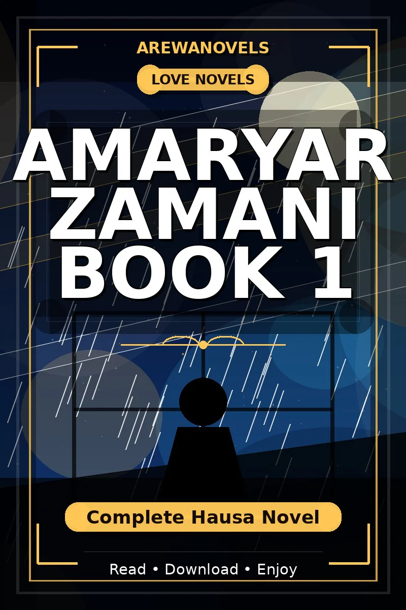 Amaryar Zamani Book 1 Complete Hausa Novel