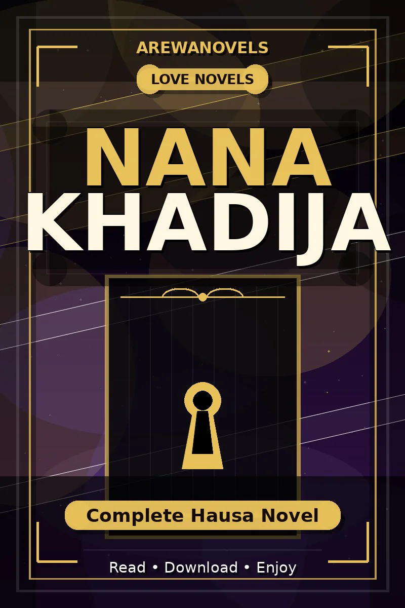 Nana Khadija Complete Hausa Novel