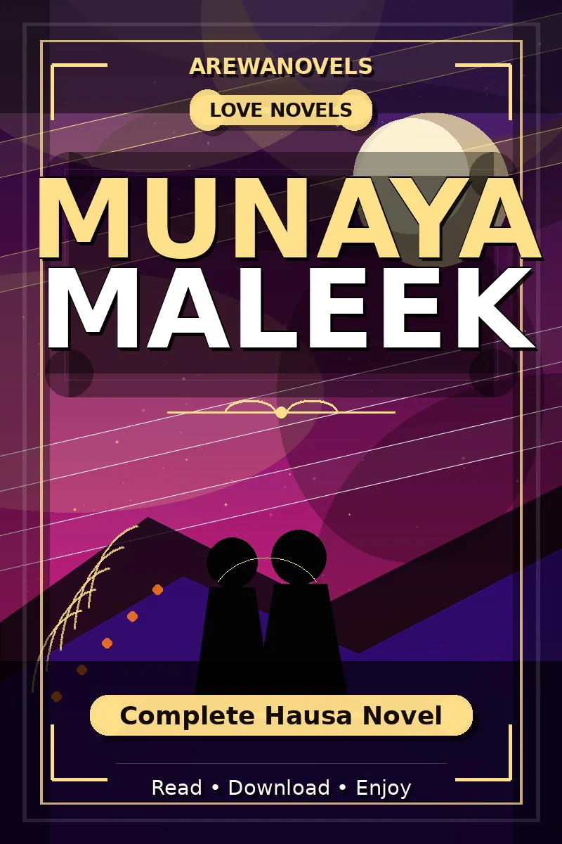 Munaya Maleek Complete Hausa Novel