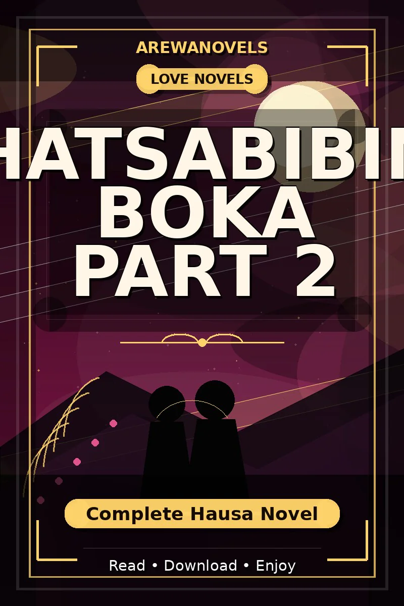Hatsabibin Boka Part 2 Complete Hausa Novel