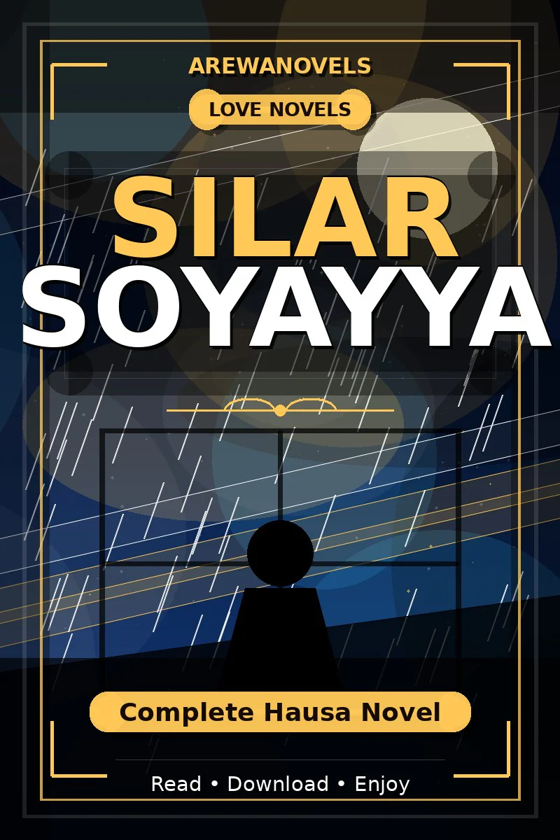 Silar Soyayya Complete Hausa Novel