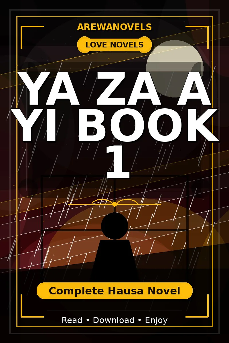Ya Za A Yi Book 1 Complete Hausa Novel